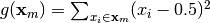 g(\mathbf{x}_m) = \sum_{x_i \in \mathbf{x}_m} (x_i - 0.5)^2
