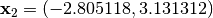 \mathbf{x}_2 = (-2.805118, 3.131312)
